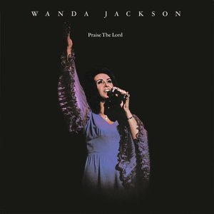 Wanda Jackson - The King Is Coming Lyrics - Zortam Music
