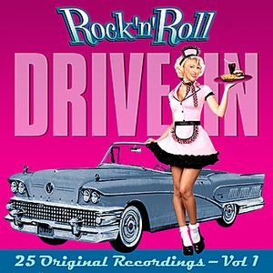 Rock 'n' Roll Drive In - Volume 1