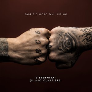 L'eternità (Il mio quartiere) (feat. Ultimo)