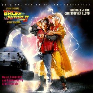 Back To The Future II - Original Motion Picture Soundtrack