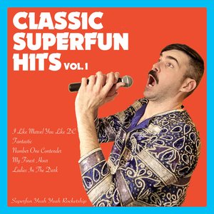 Classic Superfun Hits Volume One