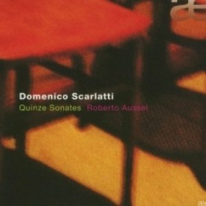 Scarlatti: Quinze Sonates