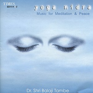 Yoga Nidra: Music for Meditation & Peace