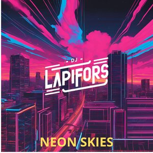 Neon Skies [Explicit]