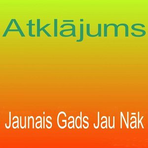 Jaunais Gads Jau Nāk