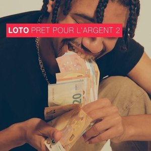 Prêt pour l’argent 2