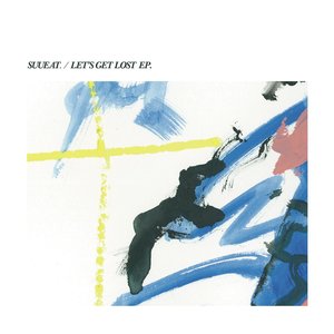 Let's get lost EP.