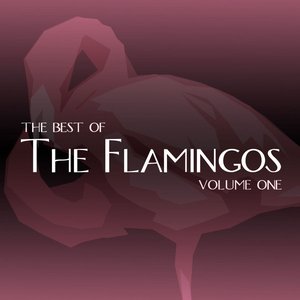 The Best Of The Flamingos Vol 1