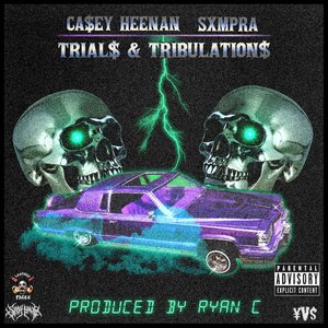 Trial$ & Tribulation$