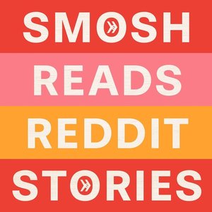 Avatar for Smosh Reads Reddit Stories