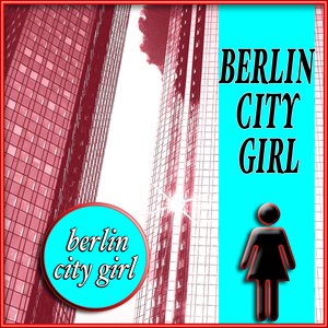 Berlin City Girl