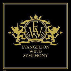 EVANGELION WIND SYMPHONY 01