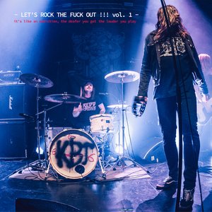 Let`s Rock the Fuck out!!! Vol. 1