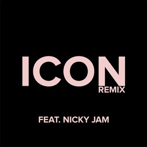 Icon (Remix) [feat. Nicky Jam] - Single