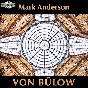 Von Bülow: Piano Music