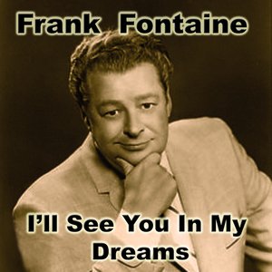 I'll See You In My Dreams