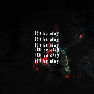 itll be okay, x6