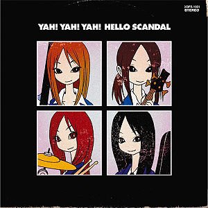 YAH! YAH! YAH! HELLO SCANDAL