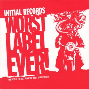 Initial Records Worst Label Ever