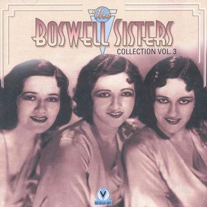 Boswell Sisters Vol.3 1932-33