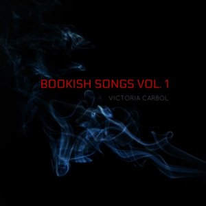 Bookish Songs, Vol. 1