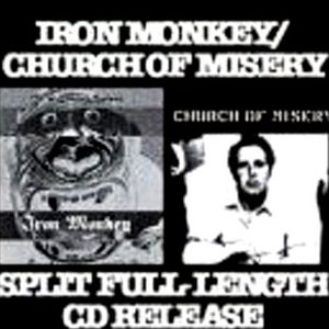 Iron Monkey / Church Of Misery