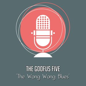 The Wang Wang Blues
