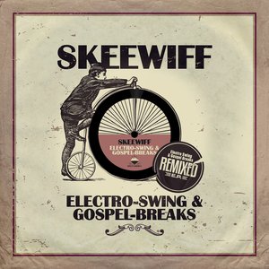 Electro Swing & Gospel Breaks Remixed