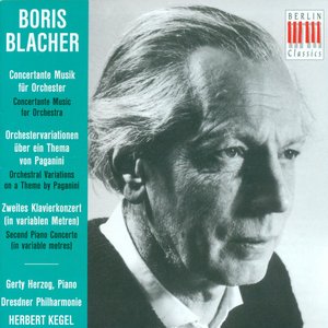 Blacher, B.: Concertante Musik / Orchestral Variations On A Theme by Paganini / Piano Concerto No. 2