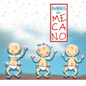 Babies go Mecano