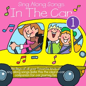 Sing Along Songs In The Car, Vol. 1