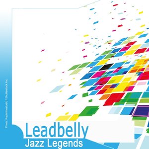 Jazz Legends: Leadbelly