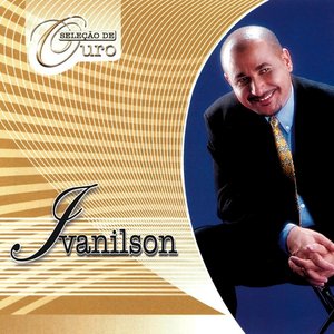 Seleção De Ouro Ivanilson