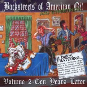 Backstreets of American Oi! (And Street Punk), Vol. 2: Ten Years Later