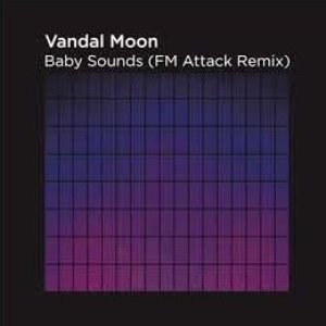 Baby Sounds (FM Attack Remix)