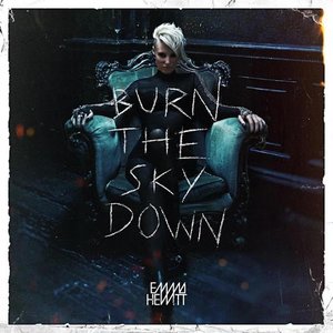 Burn the Sky Down (Bonus Track Version)