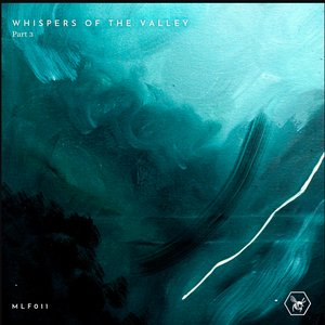 Whispers of the Valley Part.3