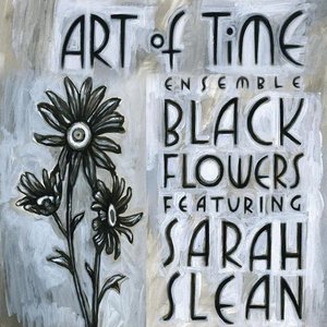 Black Flowers (Feat. Sarah Slean)