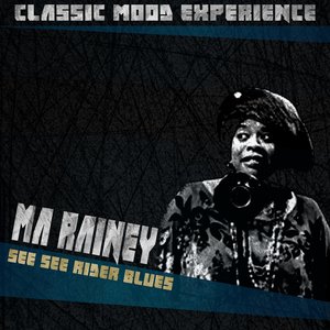 See See Rider Blues (Classic Mood Experience)