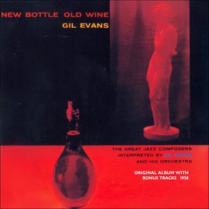 New Bottle Old Wine (Original Album Plus Bonus Tracks 1958)