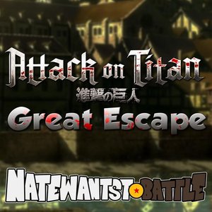 Great Escape (From "Attack on Titan")