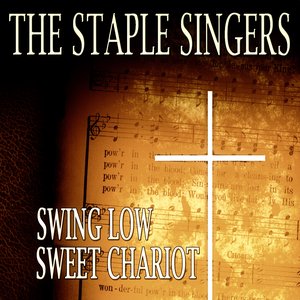 Swing Low Sweet Chariot (Original Album - Digitally Remastered)