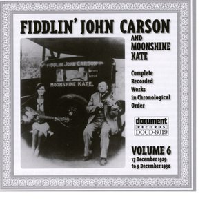 Fiddlin John Carson Vol. 6 1929 - 1930