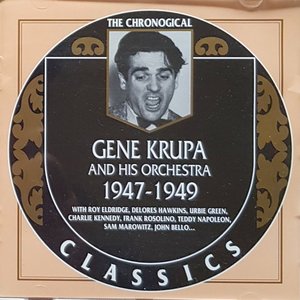 The Chronological Classics: Gene Krupa and His Orchestra 1942-1945