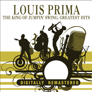 Louis Prima - The King Of Jumpin