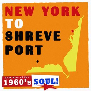 1960's Soul: New York to Shreveport