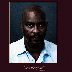 Unreleased (Love Everyone Era)