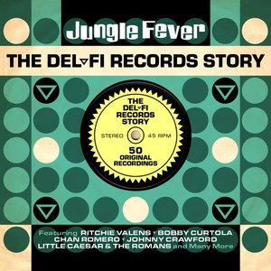 Jungle Fever: The Del-Fi Records Story