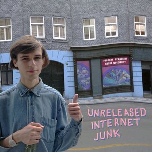 Image for 'Unreleased internet junk'