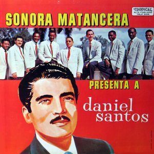 Avatar for Daniel Santos y La Sonora Matancera